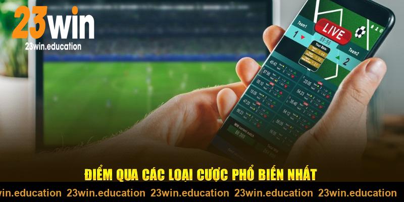 Điểm qua loại hình đặt kèo tỉ số 23win