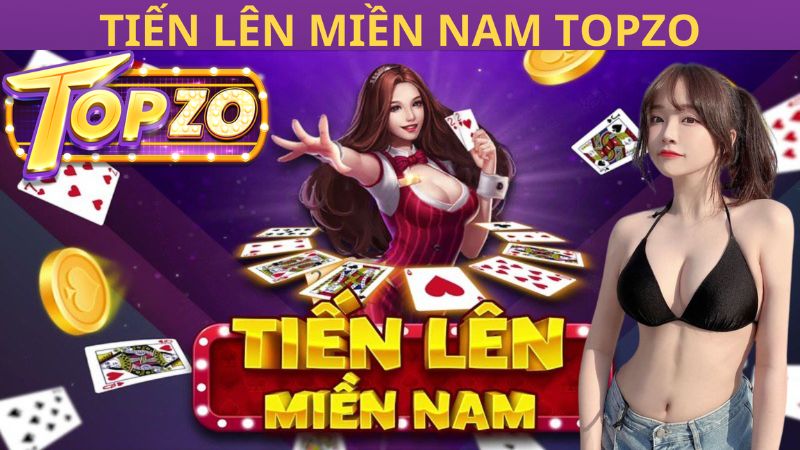 Chơi Tiến lên miền Nam miễn phí tại Topzo vô cùng đơn giản và dễ dàng