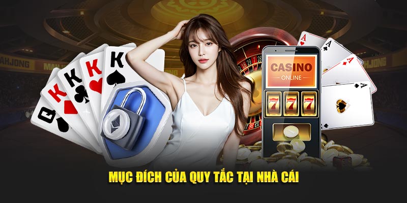 Mục đích của quy tắc tại nhà cái 23win